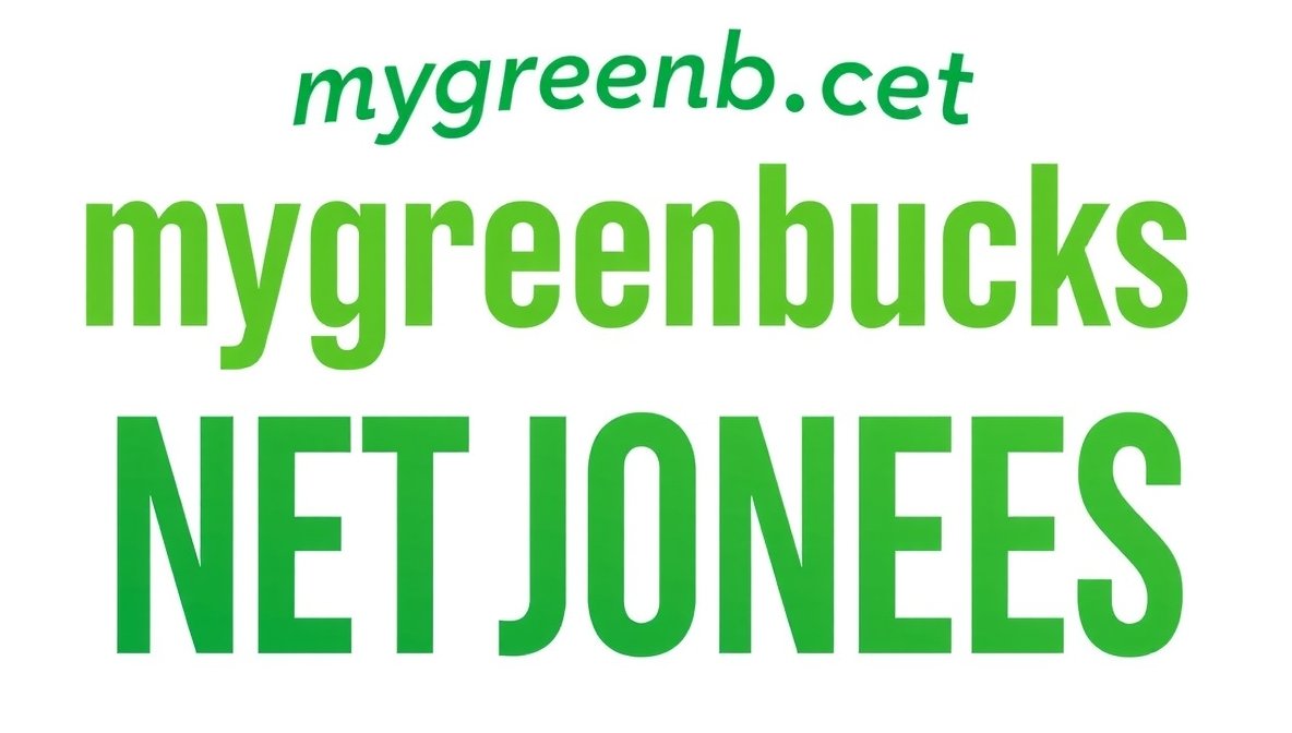 mygreenbucks net jones – Digital Finance Evolution and Modern Wealth Empowerment